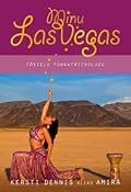 Minu Las Vegas. Tõsielu tuhkatriinulugu