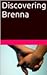 Discovering Brenna