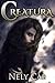 Creatura by Nely Cab