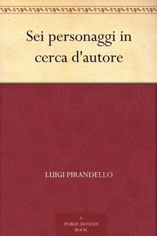 Sei personaggi in cerca d'autore