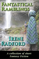 Fantastical Ramblings: A Collection of Short Fantasy Fiction (Kindle Edition)