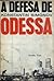 A defesa de Odessa