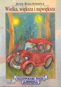 Wielka, większa i największa