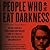 People Who Eat Darkness by Richard Lloyd Parry People Who Eat Darkness by Richard Lloyd Parry