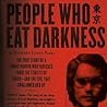 People Who Eat Da...