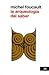 La arqueología del saber by Michel Foucault