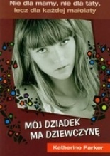 Mój dziadek ma dziewczynę (Paperback)