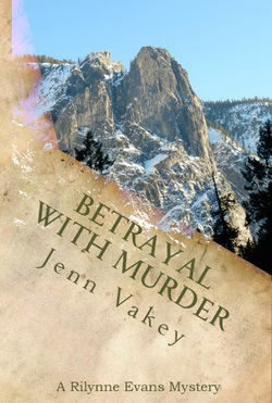 Betrayal with Murder (A Rilynne Evans Mystery, #3)