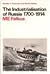 The Industrialisation of Russia, 1700-1914
