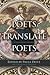 Poets Translate Poets: A Hudson Review Anthology