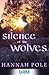 Silence of the Wolves (Call of the Wilderness, #1)