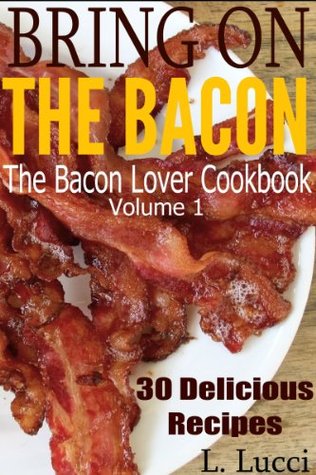Bring On The Bacon