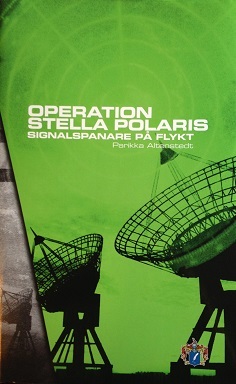 Operation Stella Polaris: Signalspanare på flykt (Hardcover)
