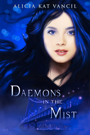Daemons in the Mist (The Marked Ones Trilogy, #1)