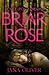 Briar Rose by Jana Oliver