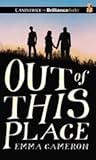 Out of This Place by Emma Cameron