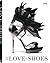 For the Love of Shoes