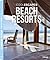 Cool Escapes Beach Resorts