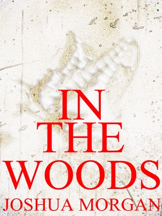 In The Woods (Spiritual Succession, #2)