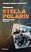 Operation Stella Polaris by Johanna Parikka Altenstedt