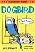 Dogbird (Colour First Reader)