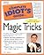 The Complete Idiot's Guide to Magic Tricks