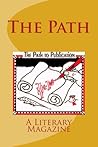 The Path, a literary magazine by Mary Jo Nickum