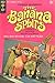 The Bananna Splits Comic Book