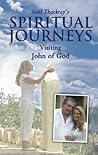 Gail Thackray's Spiritual Journeys: Visiting John of God