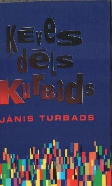 Ķēves dēls Kurbads (Paperback)