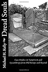 Dread Souls by Michael H. Kelly