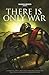 There is Only War (Warhamme...
