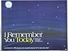 I Remember You Today