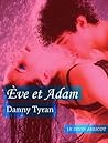 Ève et Adam by Danny Tyran