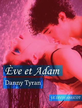 Ève et Adam (Kindle Edition)