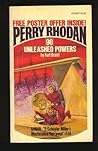 Unleashed Powers (Perry Rhodan, 90)