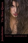 The Slave Queen by Jessica MacIntyre