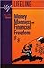Money Madness & Financial Freedom (Life Line Ser.))