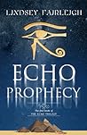 Echo Prophecy by Lindsey Sparks
