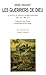 Les guerriers de Dieu. La violence au temps des troubles de religion (vers 1525-vers 1610)