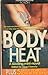 Body Heat (A Collection of Six Original Stories)