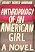 Anthropology of an American...