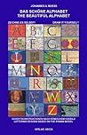 Das Schone Alphabet The Beautiful Alphabet: Schriftkonstruktionen Nach Romischem Vorbild Lettering Designs Based on the Roman Model