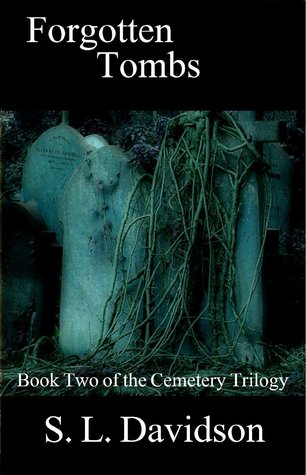Forgotten Tombs (Cemetery, #2)