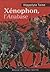 Xénophon, l'Anabase