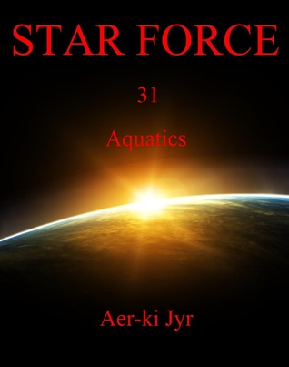 Aquatics (Star Force #31)