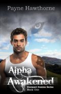 Alpha Awakened (Dormant Desires #1)