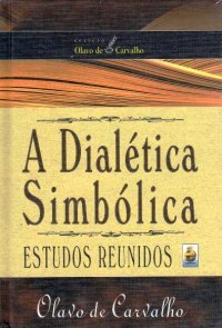 A Dialética Simbólica (Hardcover)