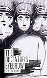 The Dictator's Eyebrow