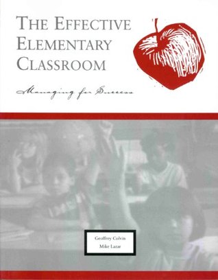 The Effective Elementary Classroom: Managing for Success